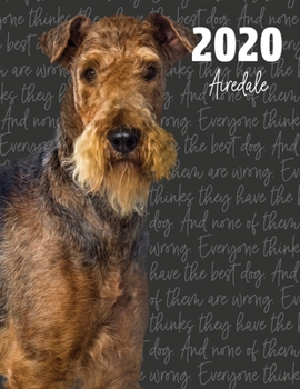 2020 Airedale: Dated Weekly Planner With To Do Notes & Dog Quotes (Awesome Calendar Planners for Dog Owners Photo)