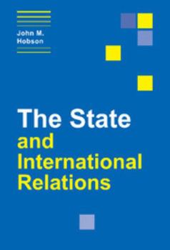 The State and International Relations (Themes in International Relations) - Book  of the es in International Relations