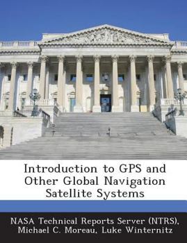 Paperback Introduction to GPS and Other Global Navigation Satellite Systems Book