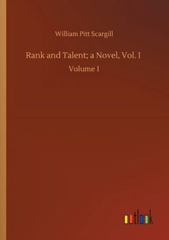 Paperback Rank and Talent; a Novel, Vol. I: Volume 1 Book