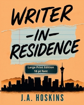 Paperback Writer-in-Residence: Large Print Edition Book