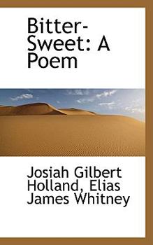 Paperback Bitter-Sweet: A Poem Book