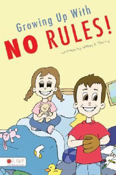 Paperback Growing Up with No Rules! Book