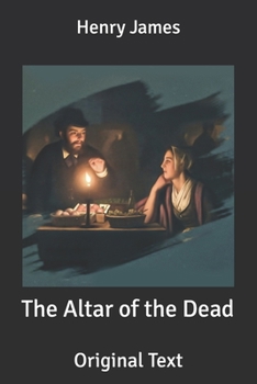 Paperback The Altar of the Dead: Original Text Book