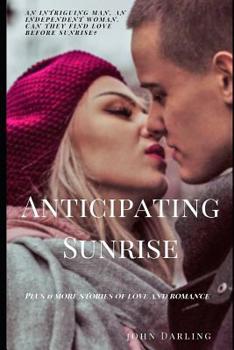 Paperback Anticipating Sunrise Book