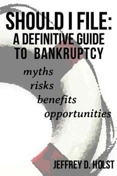 Paperback Should I File: A Definitive Guide to Bankruptcy Book