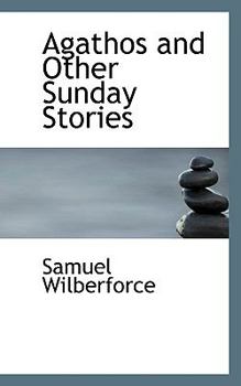Paperback Agathos and Other Sunday Stories Book