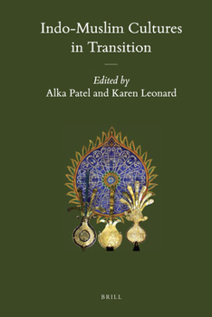 Hardcover Indo-Muslim Cultures in Transition Book