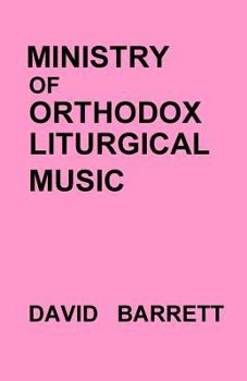 Paperback Ministry of Orthodox Liturgical Music Book