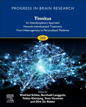 Hardcover Tinnitus - An Interdisciplinary Approach Towards Individualized Treatment: Volume 260 Book