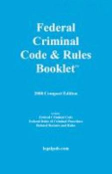 Paperback 2008 Federal Criminal Code & Rules Booklet Book
