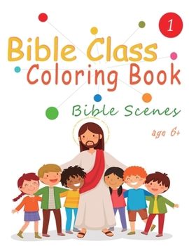 Paperback Bible Class Coloring book: Bible Scenes Book