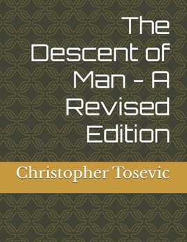 Paperback The Descent of Man - A Revised Edition Book