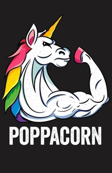 Paperback Poppacorn: Workout Log Book, (5.5x8.5 in), 120 Pages Book