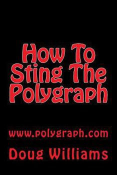 Paperback How to Sting the Polygraph Book