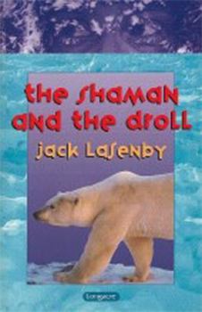 The Shaman and the Droll - Book #4 of the Travellers