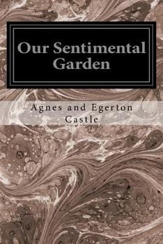 Paperback Our Sentimental Garden Book