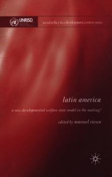 Paperback Latin America: A New Developmental Welfare State in the Making? Book