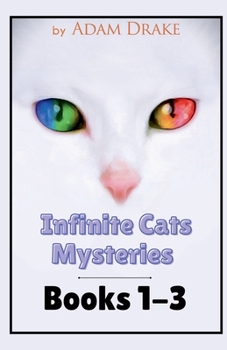 Paperback Infinite Cats Mysteries: Books 1-3 Book