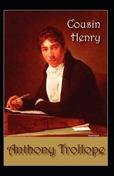 Cousin Henry Annotated