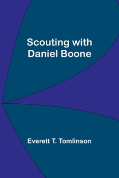 Paperback Scouting with Daniel Boone Book