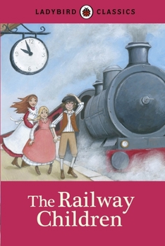 Hardcover Ladybird Classics: The Railway Children Book