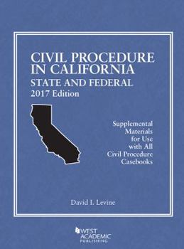 Paperback Civil Procedure in California: State and Federal (American Casebook Series) Book