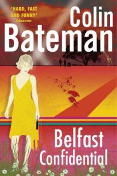 Belfast Confidential - Book #7 of the Dan Starkey