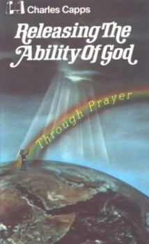 Paperback Releasing the Ability of God Through Prayer Book