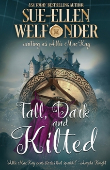 Tall, Dark, and Kilted (The Ravenscraig Legacy)