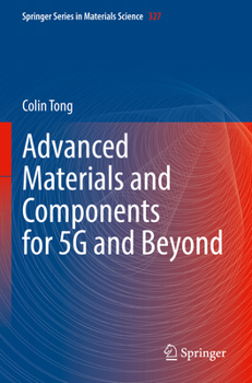Paperback Advanced Materials and Components for 5g and Beyond Book