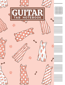 Guitar Tab Notebook: Blank 6 Strings Chord Diagrams & Tablature Music Sheets with Cute Dogs Themed Cover Design