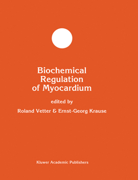 Hardcover Biochemical Regulation of Myocardium Book