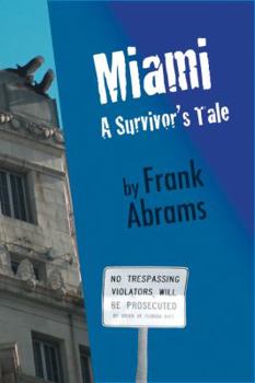 Paperback Miami: A Survivor's Tale Book