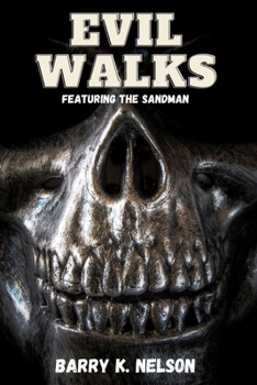 Paperback Evil Walks: Featuring the Sandman Book