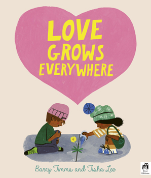 Hardcover Love Grows Everywhere Book
