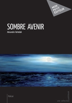 Paperback Sombre avenir [French] Book