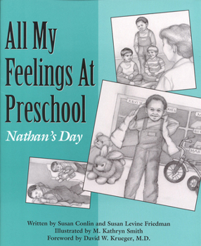 Paperback All My Feelings at Preschool: Nathan's Day Book
