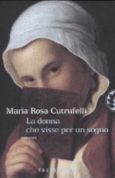 Paperback La donna che visse per un sogno [Italian] Book