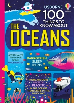 Hardcover 100 Things to Know about the Oceans Book