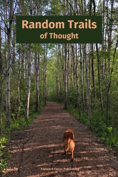 Paperback Random Trails of Thought: Lined Journal for Planning, Dreaming, or Reflecting Book