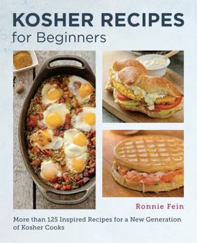 Paperback Kosher Cooking for Beginners: Simple and Delicious Recipes for the Modern Kitchen Book