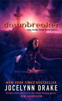 Dawnbreaker - Book #3 of the Dark Days
