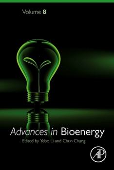 Hardcover Advances in Bioenergy: Volume 8 Book