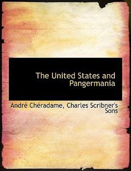 Paperback The United States and Pangermania Book