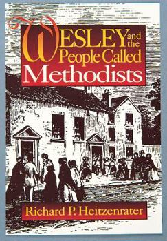 Paperback Wesley and the People Called Methodists Book
