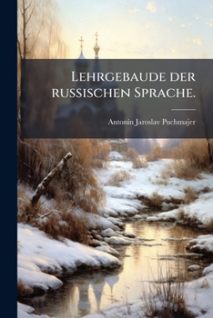 Paperback Lehrgebaude der russischen Sprache. [German] Book