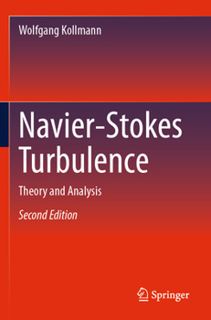 Paperback Navier-Stokes Turbulence: Theory and Analysis Book