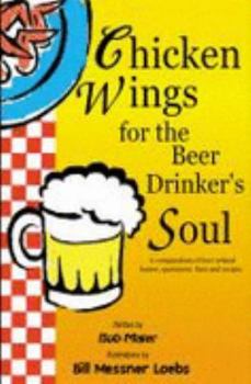 Paperback Chicken Wings for the Beer Drinker's Soul Book