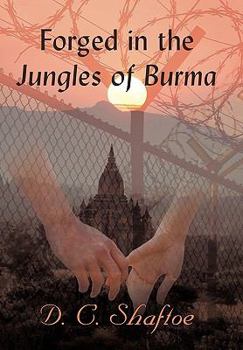 Paperback Forged in the Jungles of Burma Book